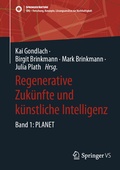 Cover: Regenerative Zuk&uuml;nfte und k&uuml;nstliche Intelligenz - Springer VS