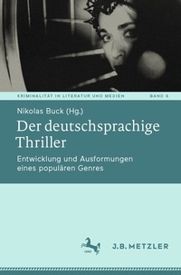 Abbildung von: Der deutschsprachige Thriller - J.B. Metzler
