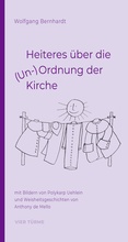 Cover: Heiteres &uuml;ber die (Un-)Ordnung der Kirche - Vier T&uuml;rme