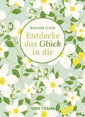 Cover: Entdecke das Gl&uuml;ck in dir - Vier T&uuml;rme