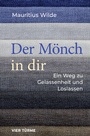 Cover: Der Mönch in dir - Vier Türme