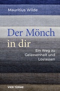 Cover: Der M&ouml;nch in dir - Vier T&uuml;rme