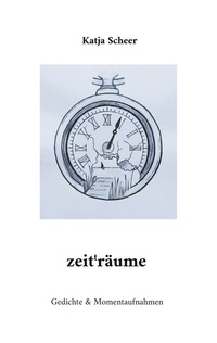 Enlarge image Cover: zeit(t)räume - BoD - Books on Demand