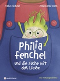 Cover: Philia Fenchel und die Sache mit der Liebe - Neukirchener Verlag