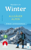 Abbildung von: Wandern im Winter - Allgäuer Alpen - Rother Bergverlag