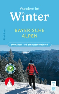 Abbildung von: Wandern im Winter - Bayerische Alpen - Rother Bergverlag