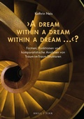Bild: 'A dream within a dream within a dream ...'? - Brill Deutschland GmbH