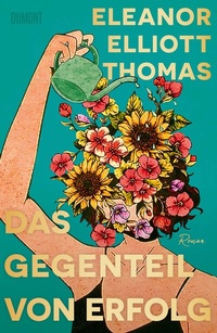 Abbildung von: Das Gegenteil von Erfolg - DuMont Buchverlag