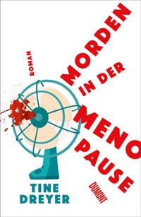 Abbildung von: Morden in der Menopause - DuMont Buchverlag