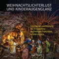 Cover: Weihnachtslichterlust und Kinderaugenglanz - Schnell & Steiner