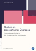 Cover: Studium als biographischer &Uuml;bergang - Verlag Barbara Budrich