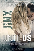 Cover: Until Us: Jinx - Romance Edition