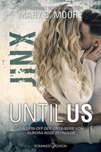 Enlarge image Cover: Until Us: Jinx - Romance Edition