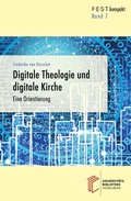 Cover: Digitale Theologie und digitale Kirche - heiBOOKS