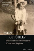 Cover: Wozu Gef&uuml;hle? Philosophische Reflexionen f&uuml;r Achim Stephan - Brill Deutschland