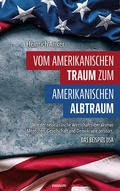 Cover: Vom amerikanischen Traum zum amerikanischen Albtraum - novum Verlag