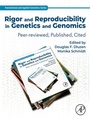 Cover: Rigor and Reproducibility in Genetics and Genomics - Academic Press