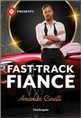 Cover: Fast-Track Fiancé - Harlequin Presents