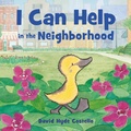 Cover: I Can Help in the Neighborhood - Farrar, Straus & Giroux Inc