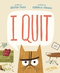 Cover: I Quit - Farrar, Straus & Giroux Inc