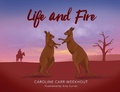 Cover: Life and Fire - Amy Curran