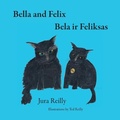 Cover: Bella and Felix - JURA REILLY