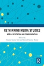 Cover: Rethinking Media Studies - CRC Press