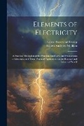 Cover: Elements of Electricity - Legare Street Press