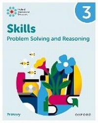 Enlarge image Cover: Oxford International Skills: Problem Solving and Reasoning: Practice Book 3 - Oxford University Press
