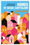 Cover: Homes in Crisis Capitalism - Bloomsbury Academic