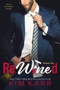 Cover: ReWined (Party Ever After, #2) - Kim Karr