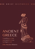 Cover: Brief Histories: Ancient Greece - Seven Dials