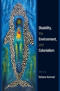 Cover: Disability, the Environment, and Colonialism - Temple University Press,U.S.