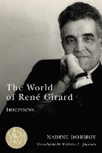 Enlarge image Cover: The World of Rene Girard - Michigan State University Press