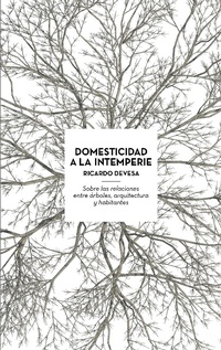Abbildung von: Domesticidad a la Intemperie - Actar