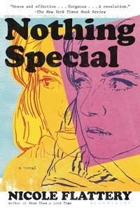Enlarge image Cover: Nothing Special - Bloomsbury Publishing USA