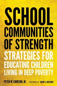 Enlarge image Cover: School Communities of Strength - Harvard Educational Publishing Group