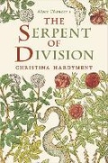 Cover: The Serpent of Division - Haugetun Publishing Oxford