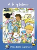 Cover: A Big Mess - Red Rocket Readers