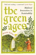 Cover: The Green Ages - Profile Books Ltd