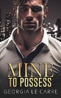 Enlarge image Cover: Mine To Possess - Somebooks