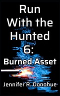Cover: Run With the Hunted 6 - Bravado Books