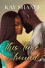 Cover: This Time Around - Black Odyssey Media