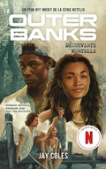 Cover: Outer Banks - Un spin-off in&eacute;dit de la s&eacute;rie Netflix - Hachette Romans
