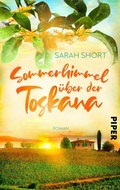 Cover: Sommerhimmel &uuml;ber der Toskana - between pages by Piper