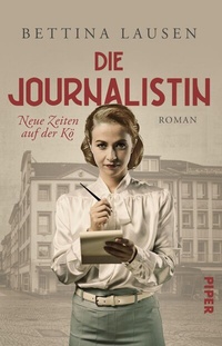 Abbildung von: Neue Zeiten auf der Kö - Die Journalistin - Piper