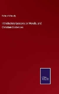 Enlarge image Cover: Introductory Lessons on Morals, and Christian Evidences - Salzwasser Verlag