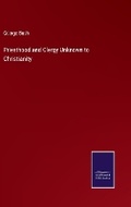 Cover: Priesthood and Clergy Unknown to Christianity - Salzwasser Verlag