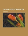 Cover: The Doctor's Daughter - Rarebooksclub.com