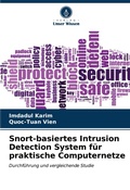 Cover: Snort-basiertes Intrusion Detection System fuer praktische Computernetze - Verlag Unser Wissen